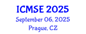 International Conference on Materials Science and Engineering (ICMSE) September 06, 2025 - Prague, Czechia