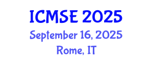 International Conference on Materials Science and Engineering (ICMSE) September 16, 2025 - Rome, Italy
