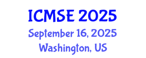 International Conference on Materials Science and Engineering (ICMSE) September 16, 2025 - Washington, United States