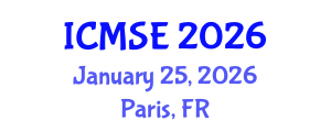 International Conference on Materials Science and Engineering (ICMSE) January 25, 2026 - Paris, France