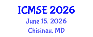International Conference on Materials Science and Engineering (ICMSE) June 15, 2026 - Chisinau, Republic of Moldova