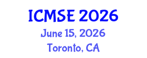 International Conference on Materials Science and Engineering (ICMSE) June 15, 2026 - Toronto, Canada