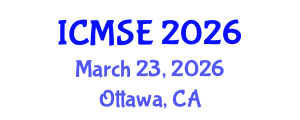 International Conference on Materials Science and Engineering (ICMSE) March 23, 2026 - Ottawa, Canada