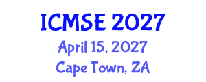 International Conference on Materials Science and Engineering (ICMSE) April 15, 2027 - Cape Town, South Africa