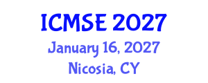 International Conference on Materials Science and Engineering (ICMSE) January 16, 2027 - Nicosia, Cyprus