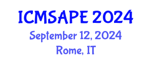 International Conference on Materials Science, Applied Physics and Engineering (ICMSAPE) September 12, 2024 - Rome, Italy