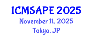 International Conference on Materials Science, Applied Physics and Engineering (ICMSAPE) November 11, 2025 - Tokyo, Japan