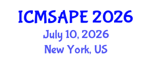 International Conference on Materials Science, Applied Physics and Engineering (ICMSAPE) July 10, 2026 - New York, United States International Conference on Materials Science, Applied Physics and Engineering (ICMSAPE) July 10, 2026 - New York, United States