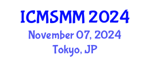 International Conference on Materials Science, Metal and Manufacturing (ICMSMM) November 07, 2024 - Tokyo, Japan