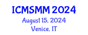 International Conference on Materials Science, Metals and Manufacturing (ICMSMM) August 15, 2024 - Venice, Italy