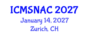 International Conference on Materials Science, Nanoscience and Applied Chemistry (ICMSNAC) January 14, 2027 - Zurich, Switzerland International Conference on Materials Science, Nanoscience and Applied Chemistry (ICMSNAC) January 14, 2027 - Zurich, Switzerland