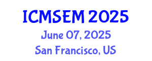 International Conference on Materials Sciences and Energy Materials (ICMSEM) June 07, 2025 - San Francisco, United States