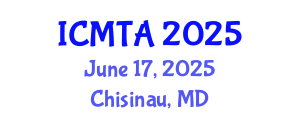International Conference on Materials Technology and Applications (ICMTA) June 17, 2025 - Chisinau, Republic of Moldova