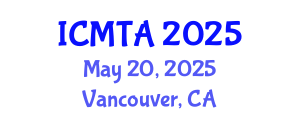 International Conference on Materials Technology and Applications (ICMTA) May 20, 2025 - Vancouver, Canada