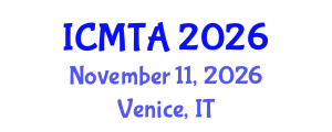 International Conference on Materials Technology and Applications (ICMTA) November 11, 2026 - Venice, Italy