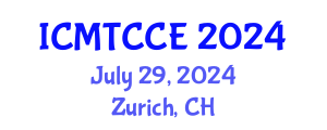 International Conference on Materials, Textiles, Chemistry and Chemical Engineering (ICMTCCE) July 29, 2024 - Zurich, Switzerland