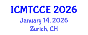 International Conference on Materials, Textiles, Chemistry and Chemical Engineering (ICMTCCE) January 14, 2026 - Zurich, Switzerland