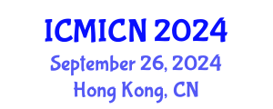International Conference on Maternal, Infant and Child Nutrition (ICMICN) September 26, 2024 - Hong Kong, China