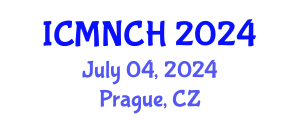 International Conference on Maternal, Newborn, and Child Health (ICMNCH) July 04, 2024 - Prague, Czechia