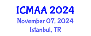 International Conference on Mathematical Analysis and Applications (ICMAA) November 07, 2024 - Istanbul, Turkey