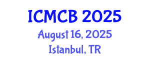 International Conference on Mathematical and Computational Biology (ICMCB) August 16, 2025 - Istanbul, Turkey