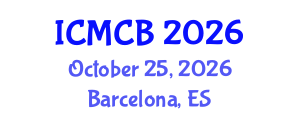 International Conference on Mathematical and Computational Biology (ICMCB) October 25, 2026 - Barcelona, Spain