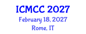 International Conference on Mathematical and Computational Chemistry (ICMCC) February 18, 2027 - Rome, Italy International Conference on Mathematical and Computational Chemistry (ICMCC) February 18, 2027 - Rome, Italy