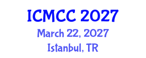International Conference on Mathematical and Computational Chemistry (ICMCC) March 22, 2027 - Istanbul, Turkey International Conference on Mathematical and Computational Chemistry (ICMCC) March 22, 2027 - Istanbul, Turkey