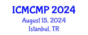 International Conference on Mathematical and Computational Methods in Physics (ICMCMP) August 15, 2024 - Istanbul, Turkey