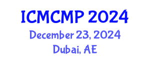 International Conference on Mathematical and Computational Methods in Physics (ICMCMP) December 23, 2024 - Dubai, United Arab Emirates