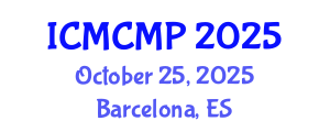 International Conference on Mathematical and Computational Methods in Physics (ICMCMP) October 25, 2025 - Barcelona, Spain