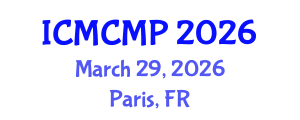 International Conference on Mathematical and Computational Methods in Physics (ICMCMP) March 29, 2026 - Paris, France