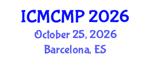 International Conference on Mathematical and Computational Methods in Physics (ICMCMP) October 25, 2026 - Barcelona, Spain