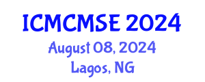 International Conference on Mathematical and Computational Methods in Science and Engineering (ICMCMSE) August 08, 2024 - Lagos, Nigeria