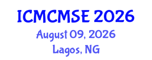 International Conference on Mathematical and Computational Methods in Science and Engineering (ICMCMSE) August 09, 2026 - Lagos, Nigeria