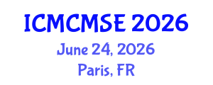 International Conference on Mathematical and Computational Methods in Science and Engineering (ICMCMSE) June 24, 2026 - Paris, France