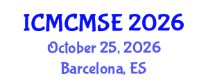 International Conference on Mathematical and Computational Methods in Science and Engineering (ICMCMSE) October 25, 2026 - Barcelona, Spain