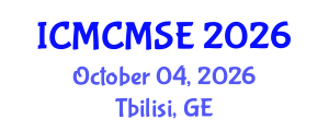 International Conference on Mathematical and Computational Methods in Science and Engineering (ICMCMSE) October 04, 2026 - Tbilisi, Georgia