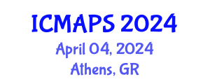 International Conference on Mathematical and Physical Sciences (ICMAPS) April 04, 2024 - Athens, Greece