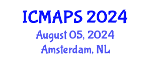 International Conference on Mathematical and Physical Sciences (ICMAPS) August 05, 2024 - Amsterdam, Netherlands