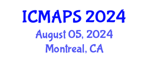 International Conference on Mathematical and Physical Sciences (ICMAPS) August 05, 2024 - Montreal, Canada
