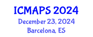 International Conference on Mathematical and Physical Sciences (ICMAPS) December 23, 2024 - Barcelona, Spain