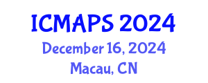 International Conference on Mathematical and Physical Sciences (ICMAPS) December 16, 2024 - Macau, China