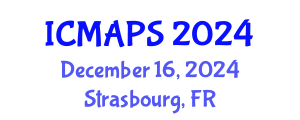 International Conference on Mathematical and Physical Sciences (ICMAPS) December 16, 2024 - Strasbourg, France