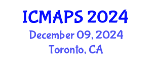 International Conference on Mathematical and Physical Sciences (ICMAPS) December 09, 2024 - Toronto, Canada