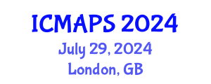 International Conference on Mathematical and Physical Sciences (ICMAPS) July 29, 2024 - London, United Kingdom