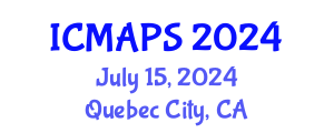 International Conference on Mathematical and Physical Sciences (ICMAPS) July 15, 2024 - Quebec City, Canada