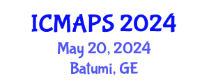 International Conference on Mathematical and Physical Sciences (ICMAPS) May 20, 2024 - Batumi, Georgia