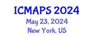 International Conference on Mathematical and Physical Sciences (ICMAPS) May 23, 2024 - New York, United States