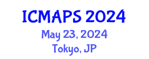International Conference on Mathematical and Physical Sciences (ICMAPS) May 23, 2024 - Tokyo, Japan